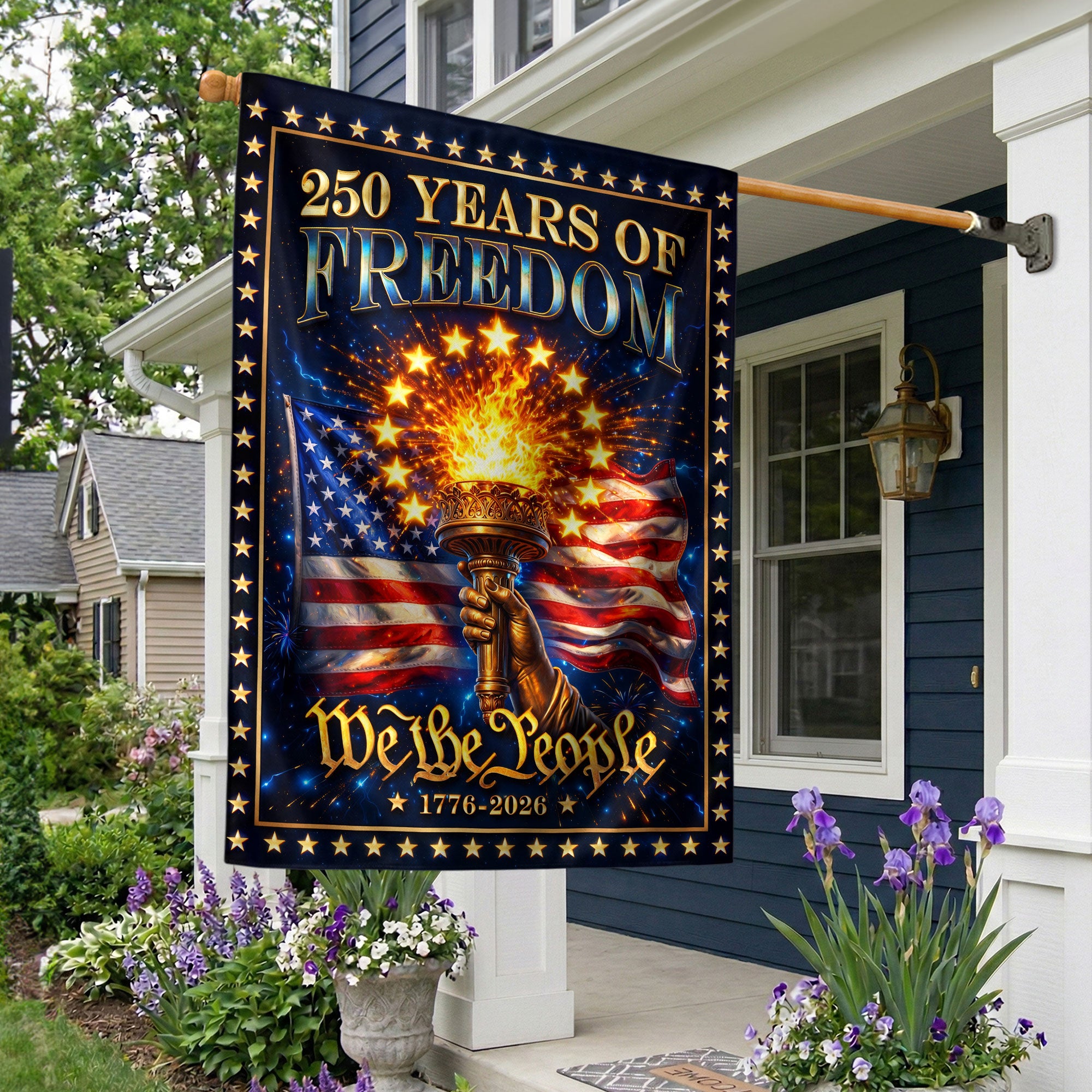 250 Years of Freedom House Flag We The People Torch Patriotic 1776-2026 Banner